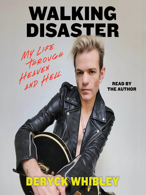 Title details for Walking Disaster by Deryck Whibley - Available